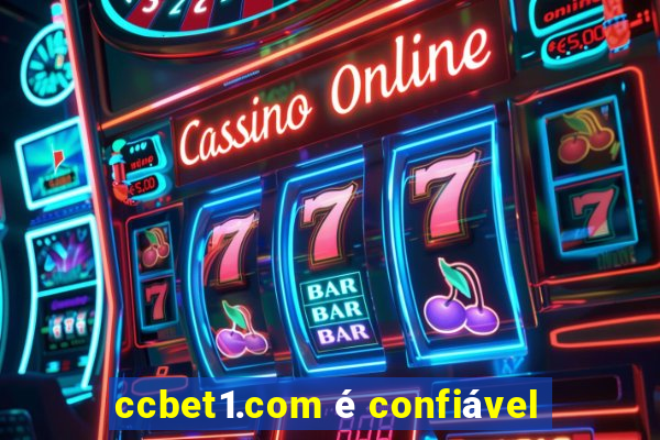 ccbet1.com é confiável