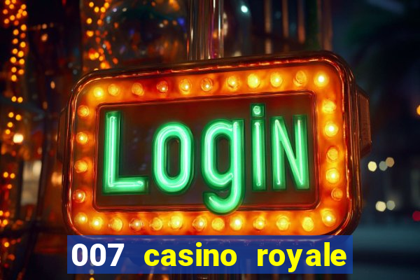 007 casino royale site 4k-filmes.com