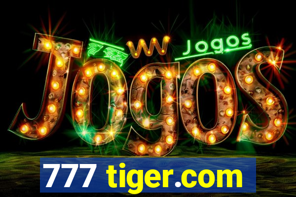 777 tiger.com