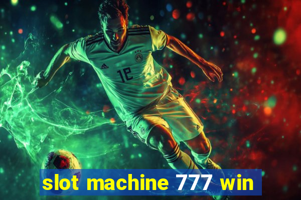 slot machine 777 win