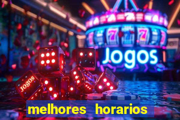 melhores horarios pagantes fortune tiger