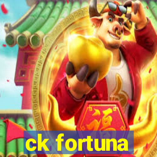 ck fortuna