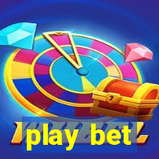 play bet