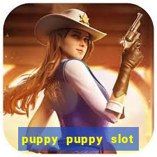 puppy puppy slot free play