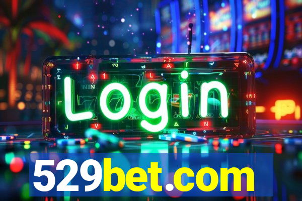 529bet.com