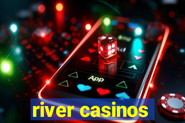 river casinos