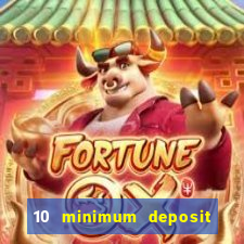 10 minimum deposit casinos canada