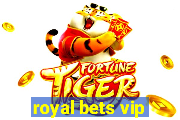 royal bets vip