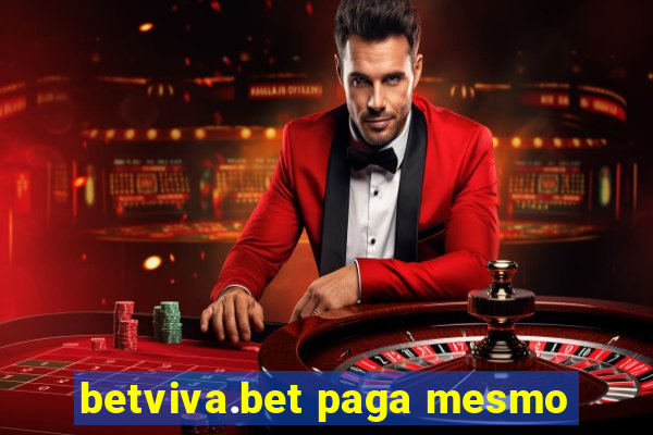 betviva.bet paga mesmo