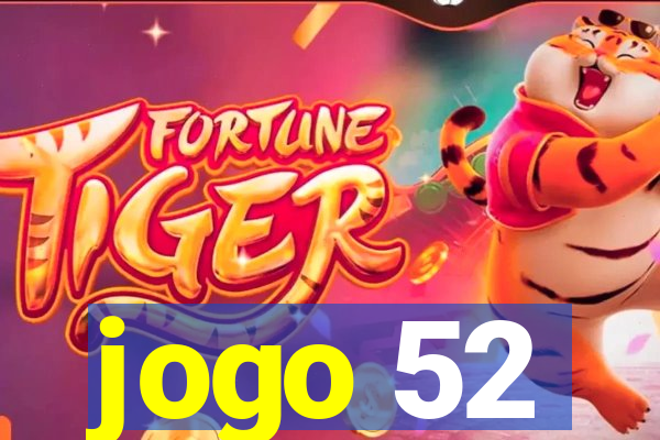 jogo 52