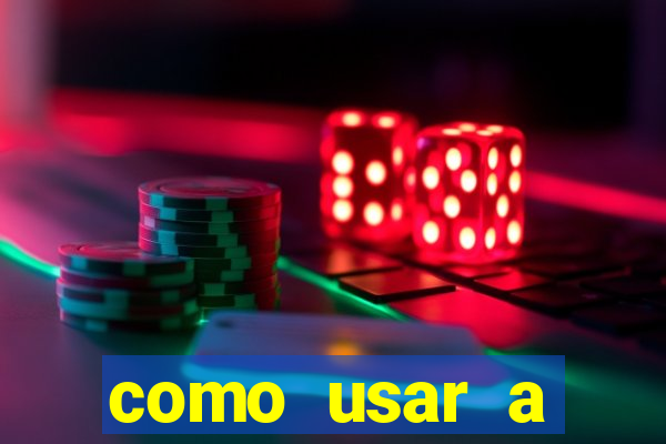 como usar a freebet da vai de bet