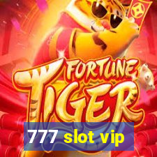 777 slot vip