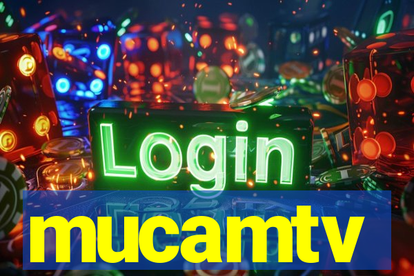 mucamtv