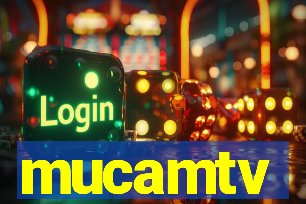 mucamtv