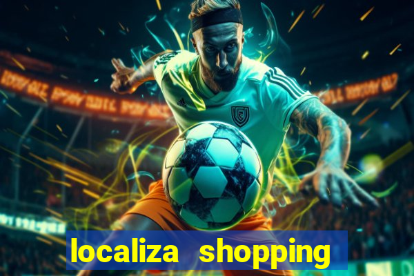 localiza shopping da bahia