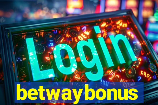 betwaybonus