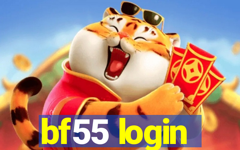 bf55 login