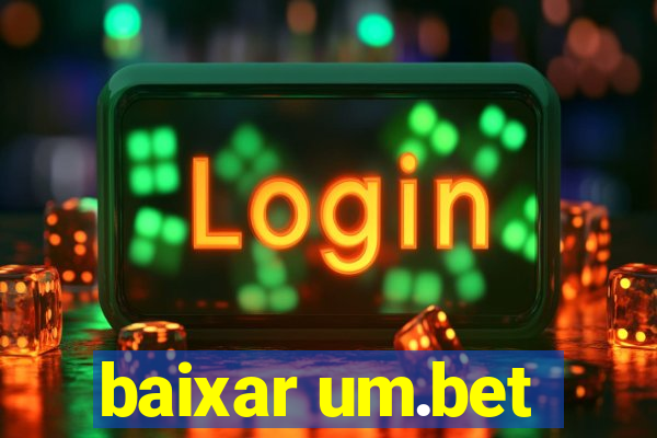 baixar um.bet