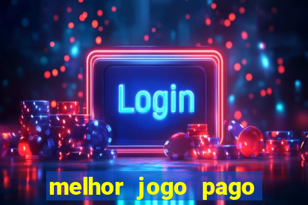 melhor jogo pago para android