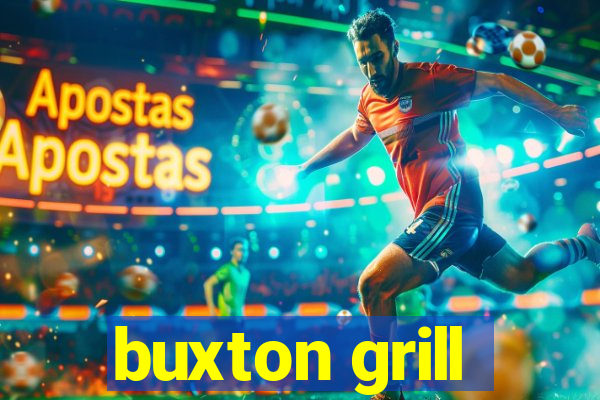 buxton grill