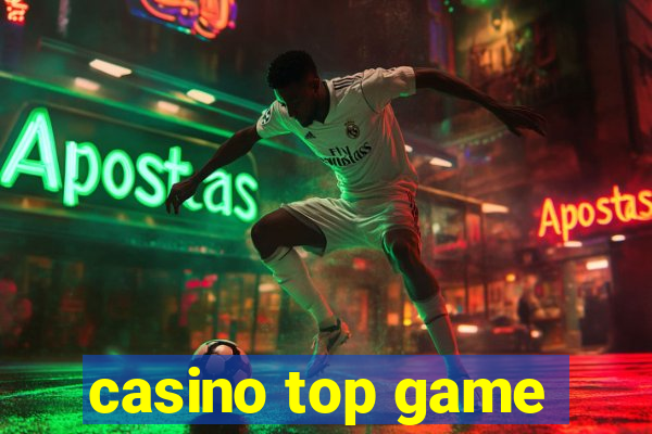 casino top game