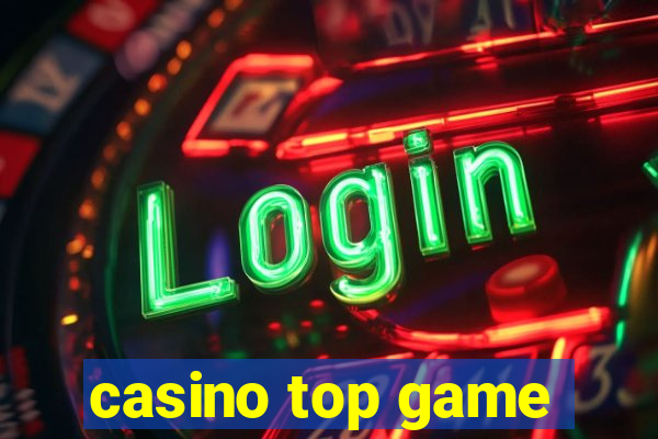 casino top game