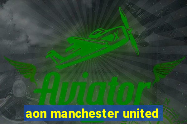 aon manchester united