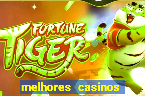 melhores casinos online 2024