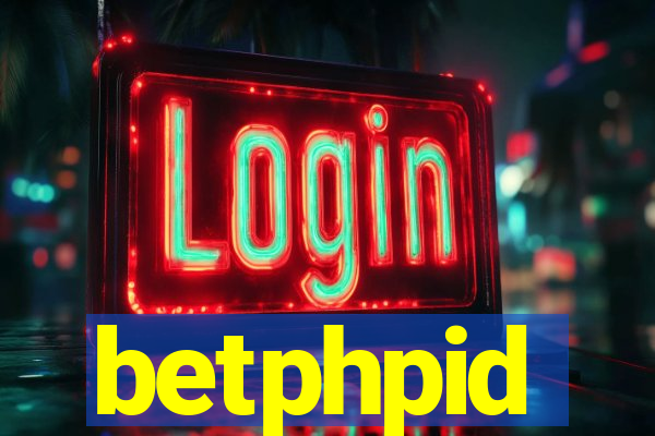 betphpid