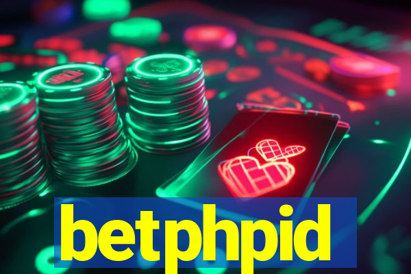 betphpid