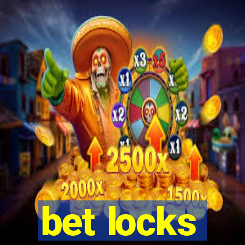 bet locks