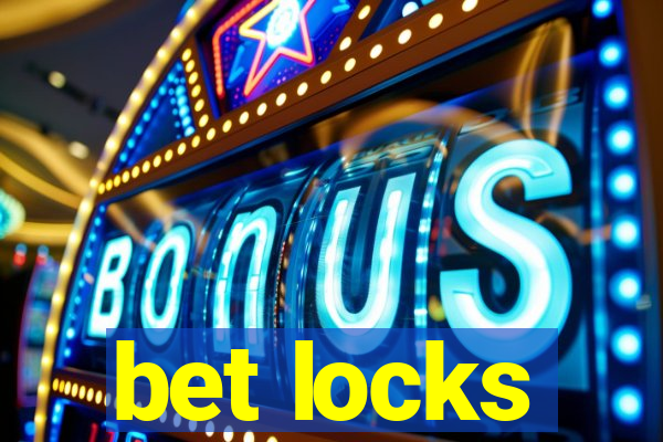 bet locks