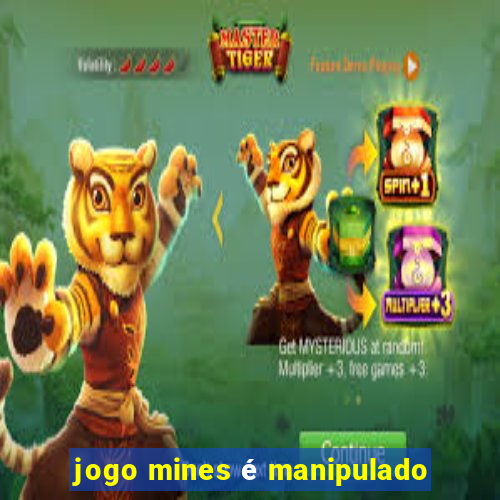 jogo mines é manipulado