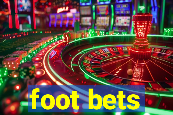 foot bets