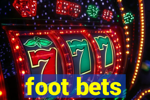 foot bets