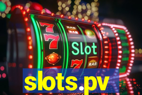 slots.pv