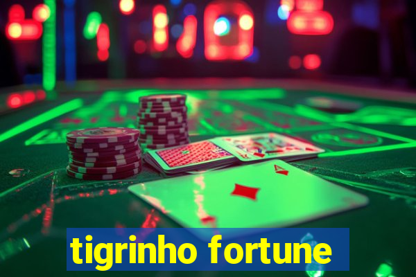 tigrinho fortune