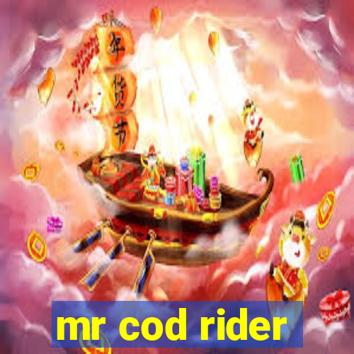 mr cod rider