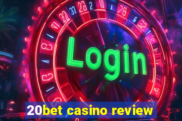 20bet casino review