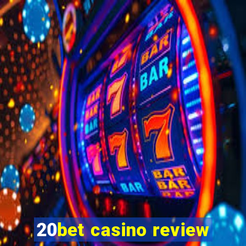 20bet casino review