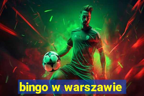 bingo w warszawie