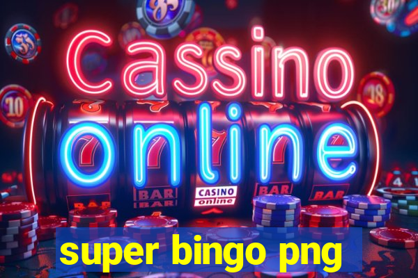 super bingo png