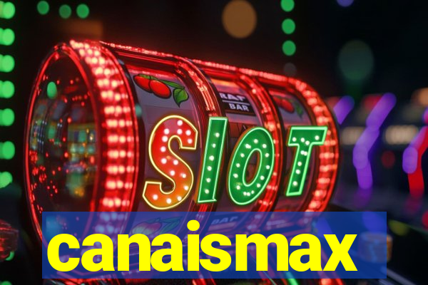 canaismax