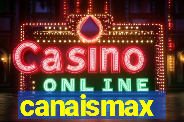 canaismax