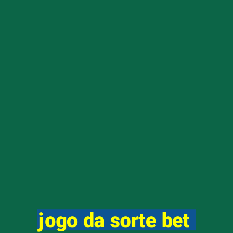 jogo da sorte bet