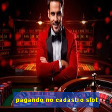 pagando no cadastro slot