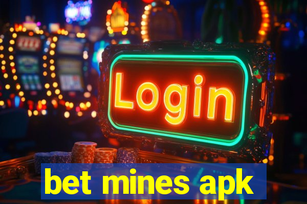 bet mines apk