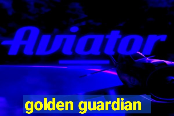 golden guardian