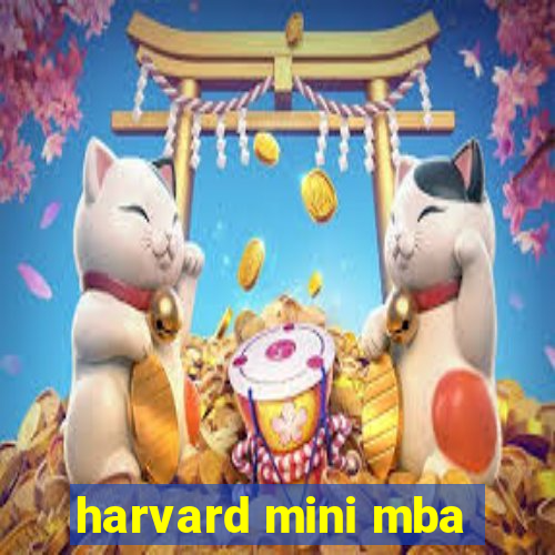 harvard mini mba