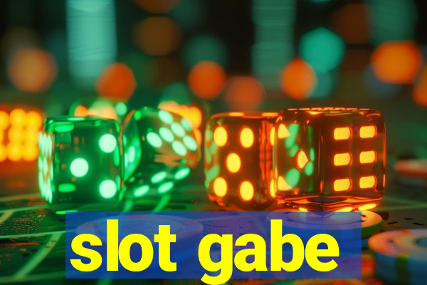 slot gabe